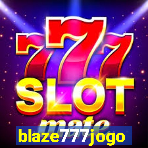 blaze777jogo