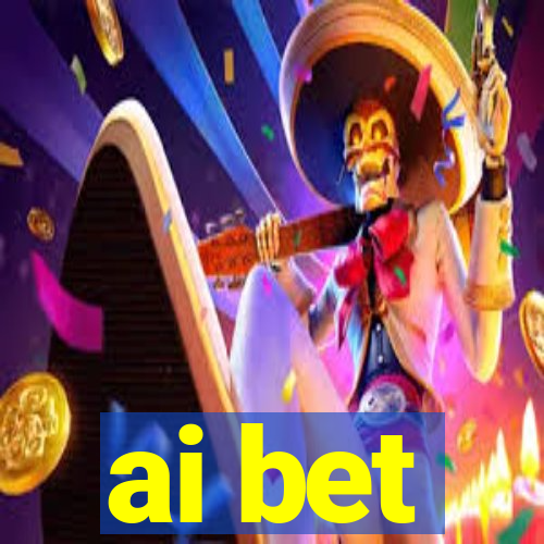 ai bet