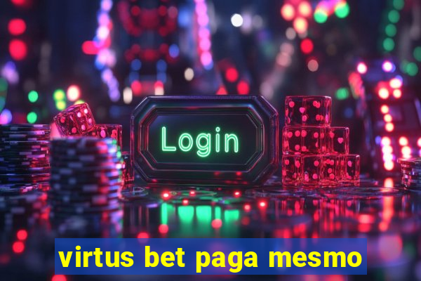 virtus bet paga mesmo