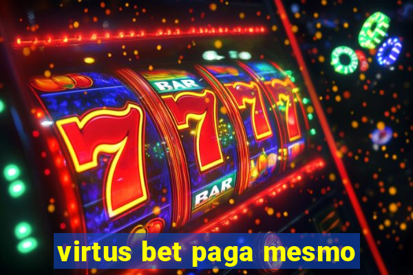 virtus bet paga mesmo