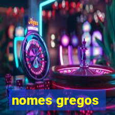 nomes gregos