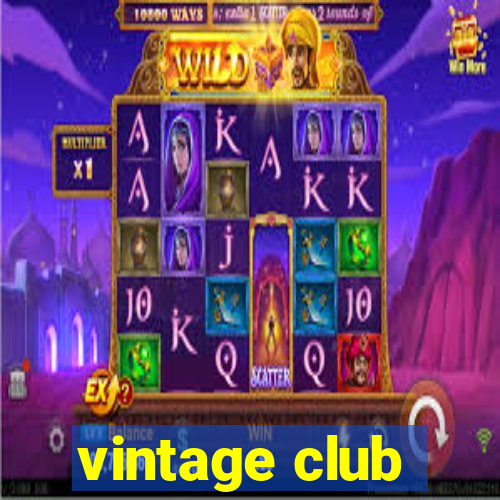 vintage club