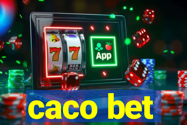 caco bet