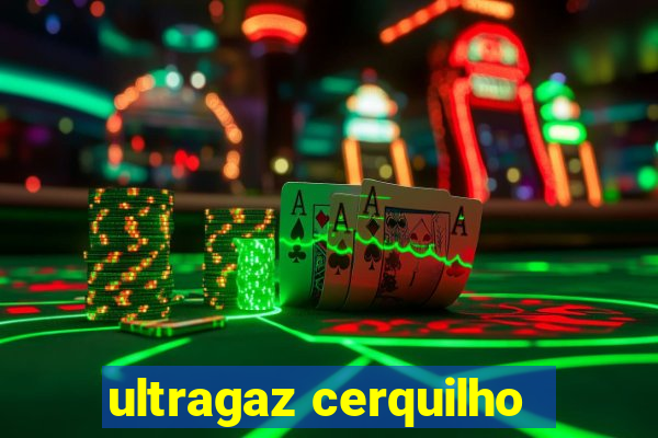 ultragaz cerquilho