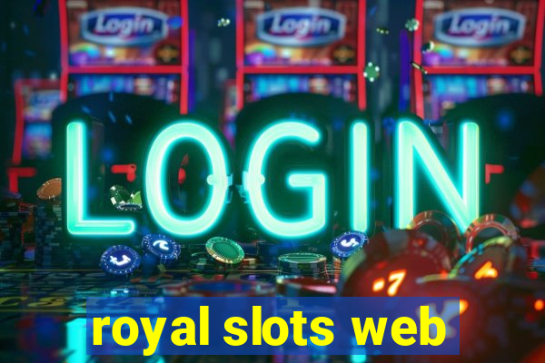 royal slots web