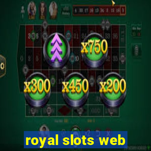 royal slots web