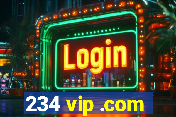 234 vip .com
