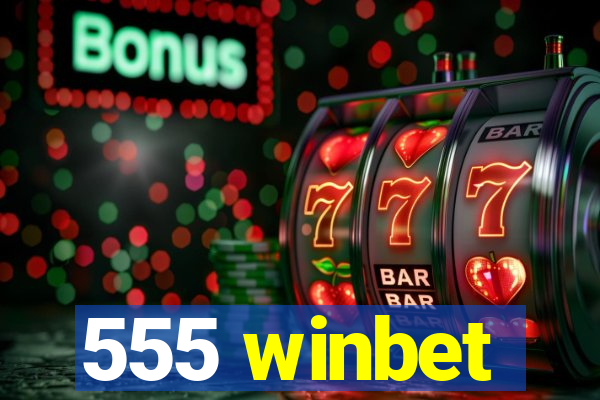 555 winbet