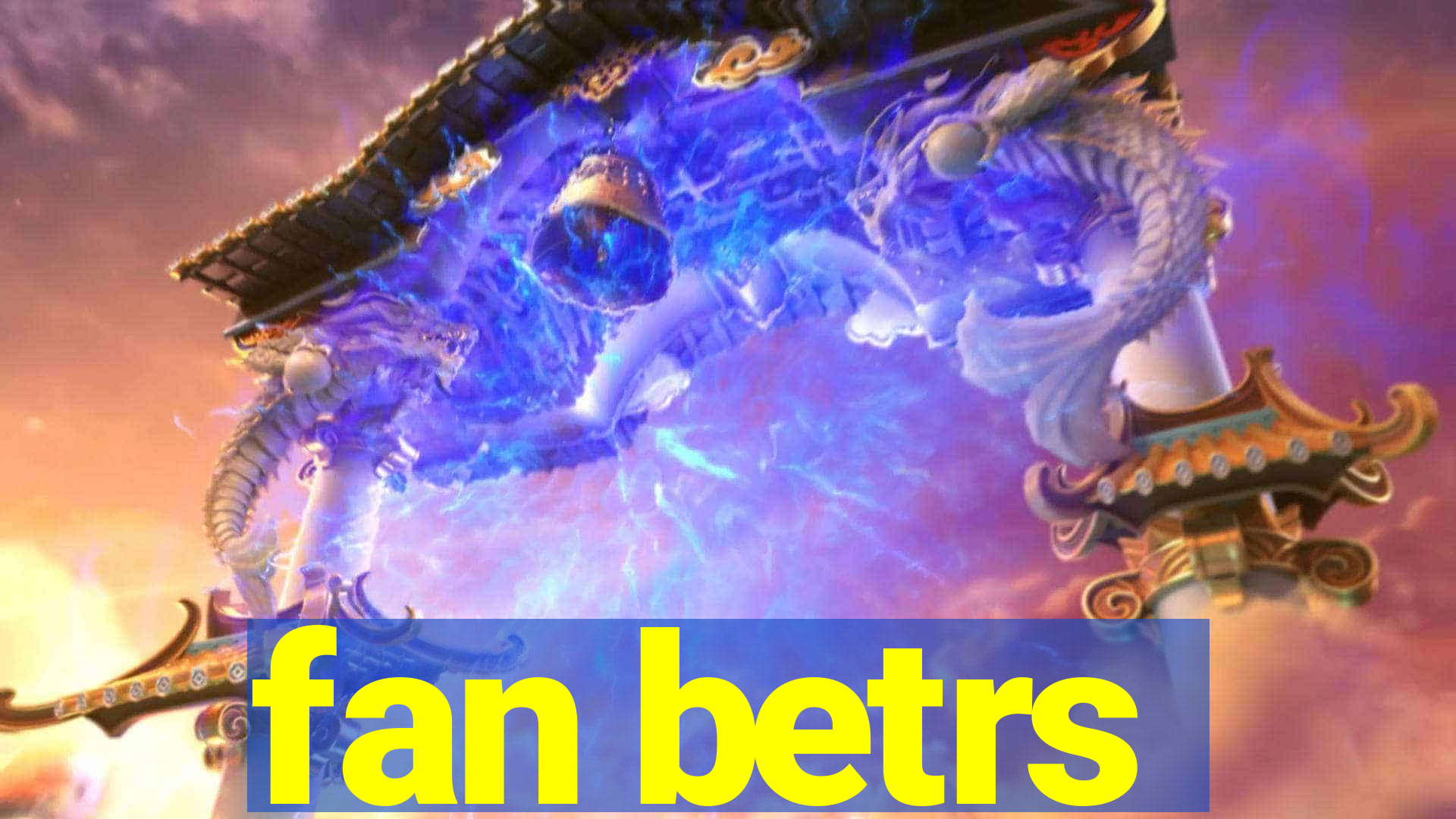 fan betrs