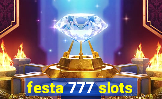 festa 777 slots