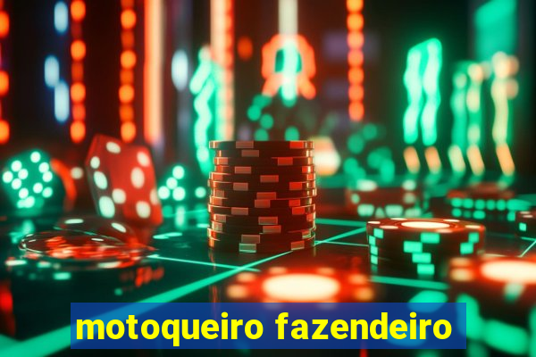 motoqueiro fazendeiro