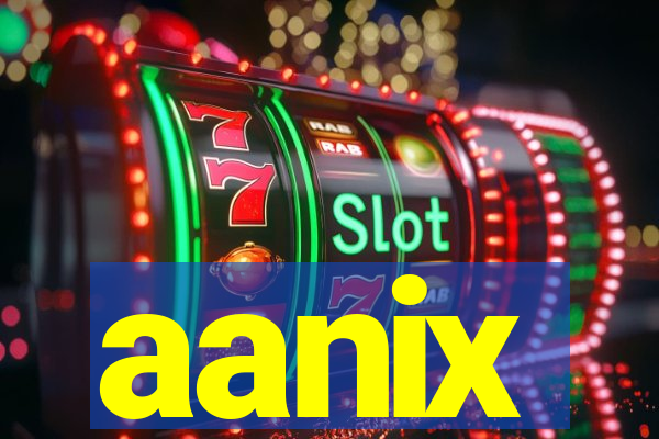 aanix