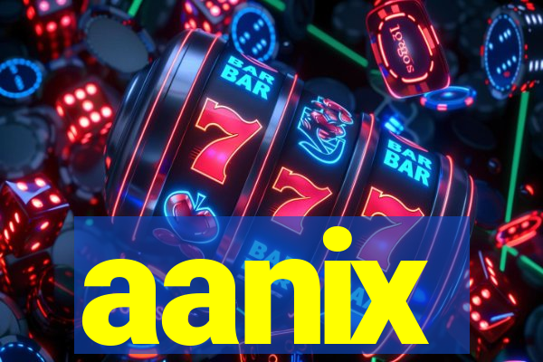 aanix