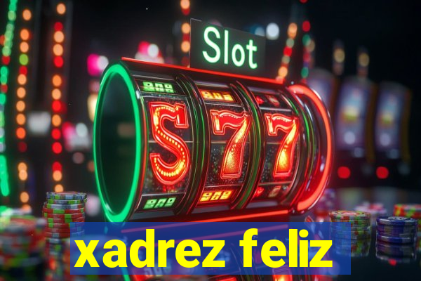 xadrez feliz