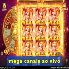 mega canais ao vivo
