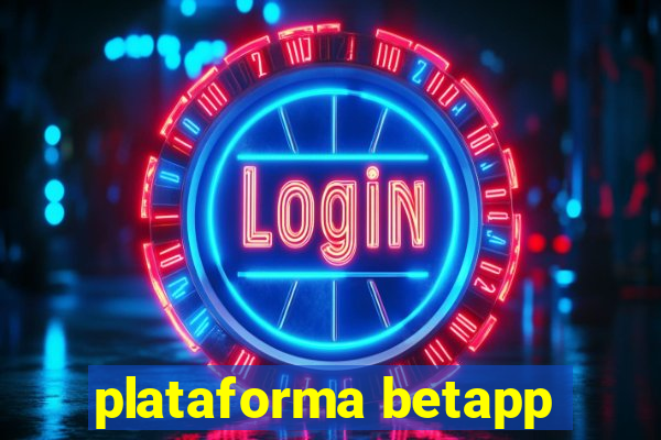 plataforma betapp