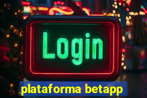 plataforma betapp