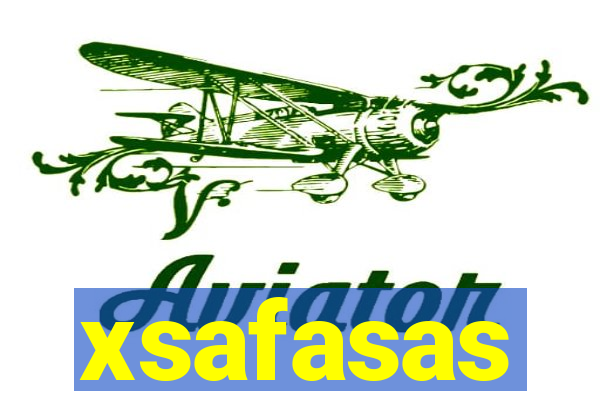 xsafasas