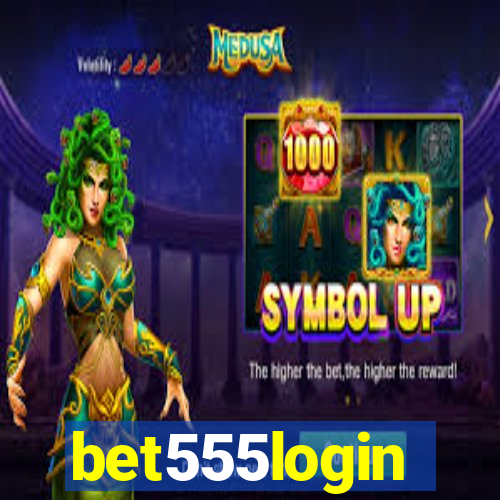 bet555login