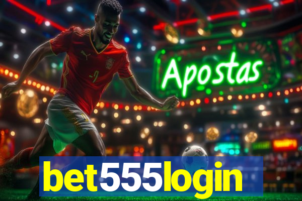 bet555login