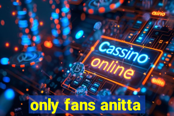 only fans anitta