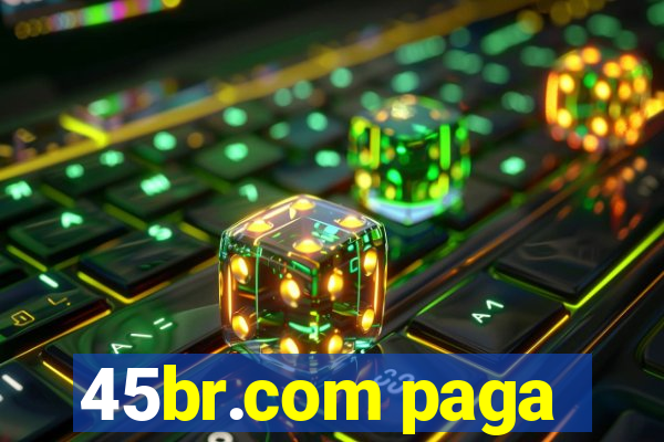 45br.com paga