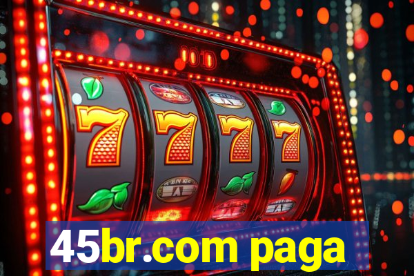 45br.com paga