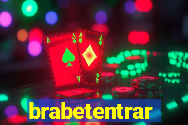 brabetentrar
