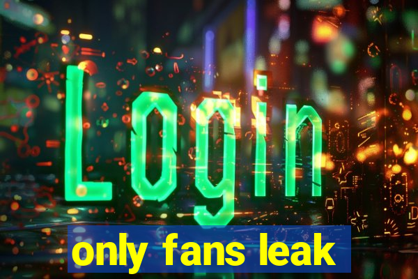 only fans leak