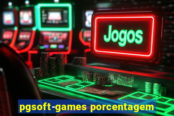 pgsoft-games porcentagem