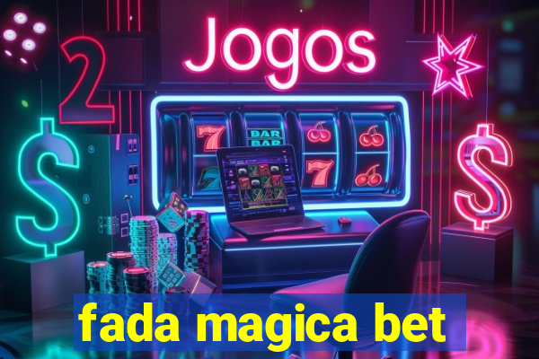fada magica bet