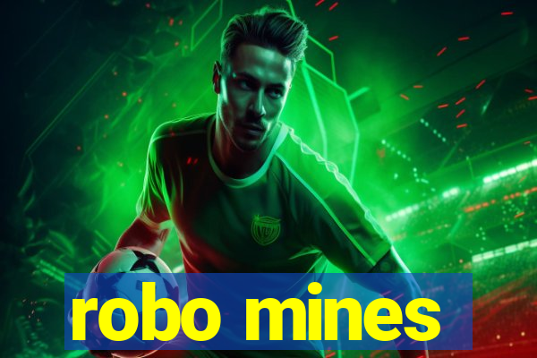 robo mines