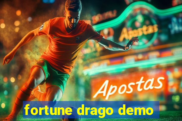 fortune drago demo