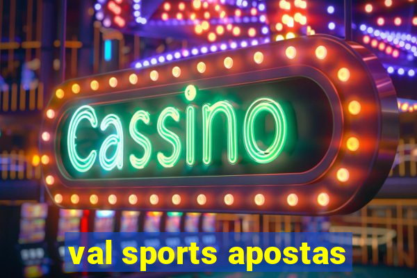 val sports apostas