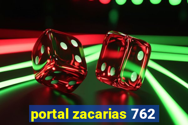 portal zacarias 762