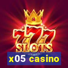 x05 casino