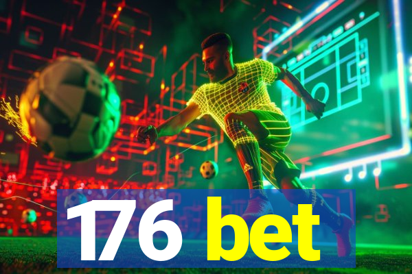 176 bet