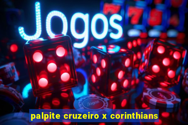 palpite cruzeiro x corinthians