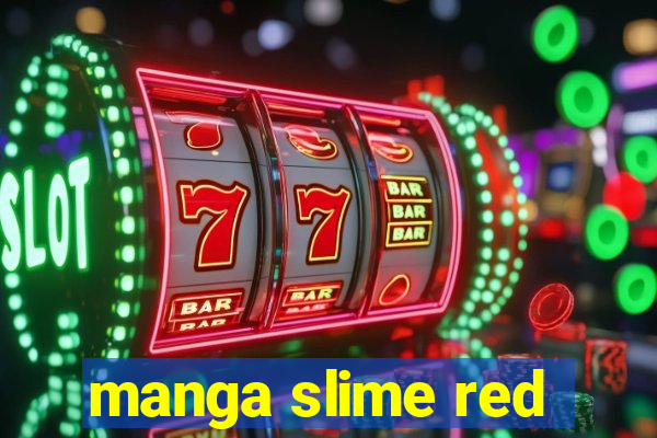 manga slime red