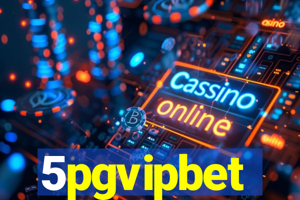 5pgvipbet