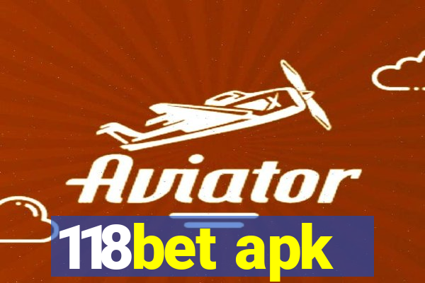 118bet apk