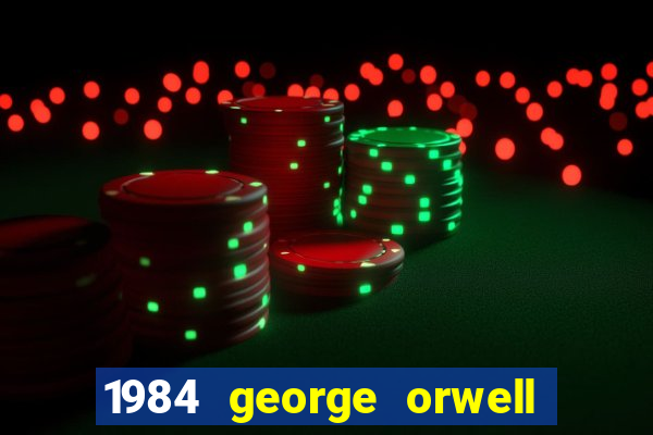 1984 george orwell pdf companhia das letras