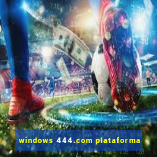 windows 444.com plataforma