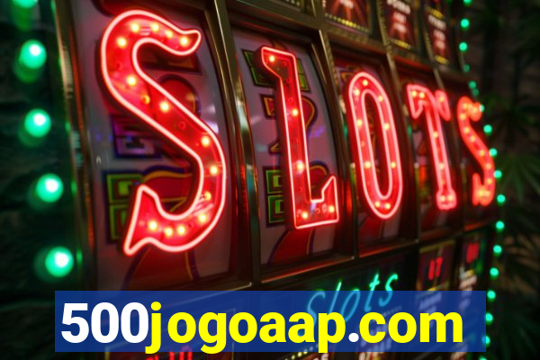 500jogoaap.com
