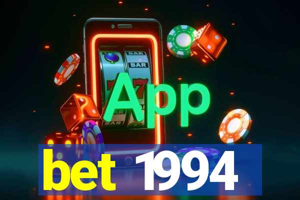bet 1994