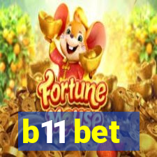 b11 bet