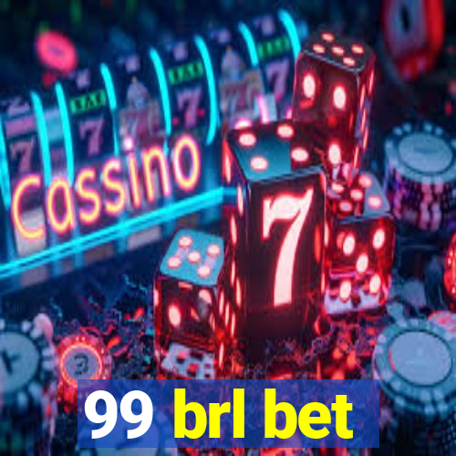 99 brl bet