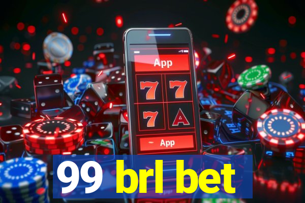 99 brl bet