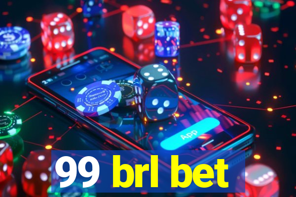 99 brl bet