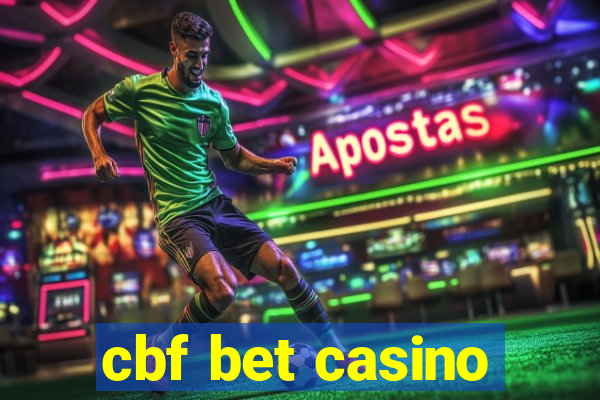 cbf bet casino